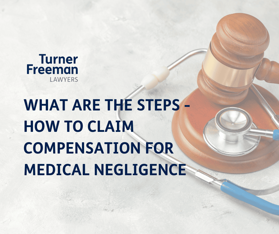 What are the steps - How to claim compensation for medical negligence