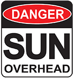 Danger Sun Overhead Danger Sun Overhead